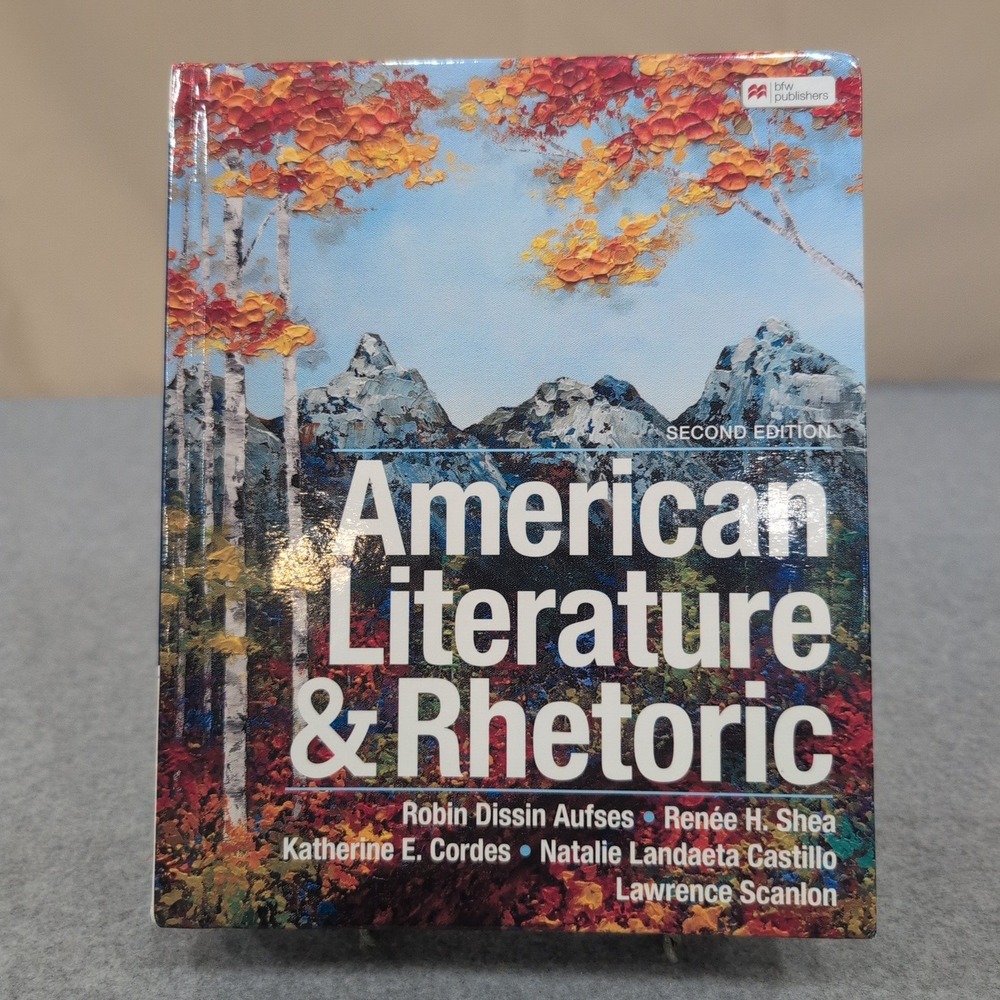 American Literature & Rhetoric Second Edition Aufses Shea Hardcover